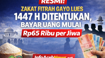 Sudah Diputuskan! Ini Besaran Zakat Fitrah dan Fidyah 1447 H di Gayo Lues